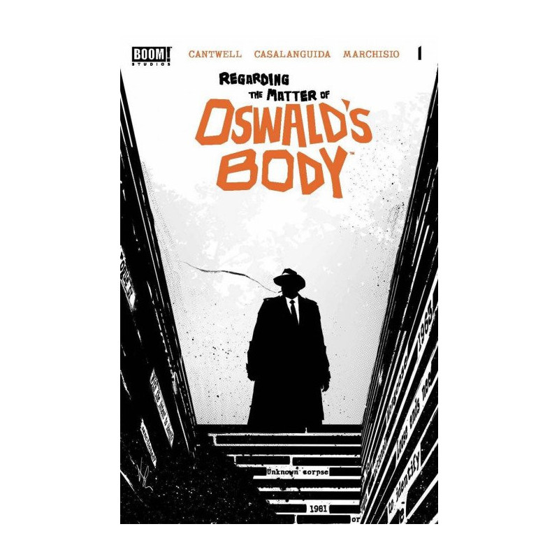 Regarding the Matter of Oswald's Body  Issue 1