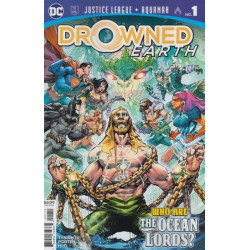 Justice League / Aquaman: Drowned Earth Issue 1