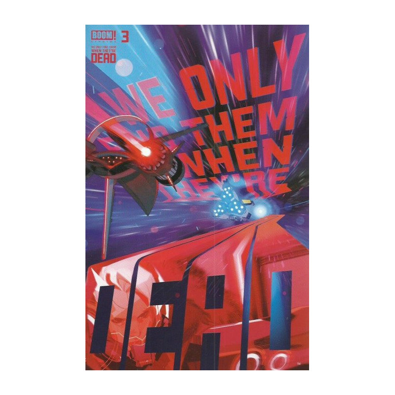 We Only Find Them When They're Dead  Issue 3