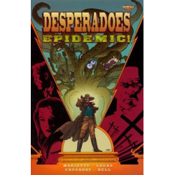 Desperadoes: Epidemic Issue 1