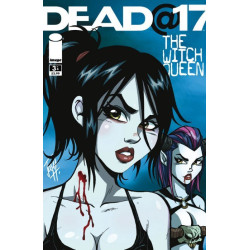 Dead@17: Witch Queen Issue 3