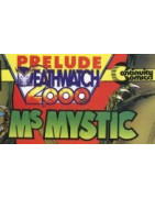 Ms. Mystic: Deathwatch 2000